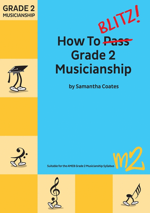 Book cover for How To Blitz Grade 2 Musicianship