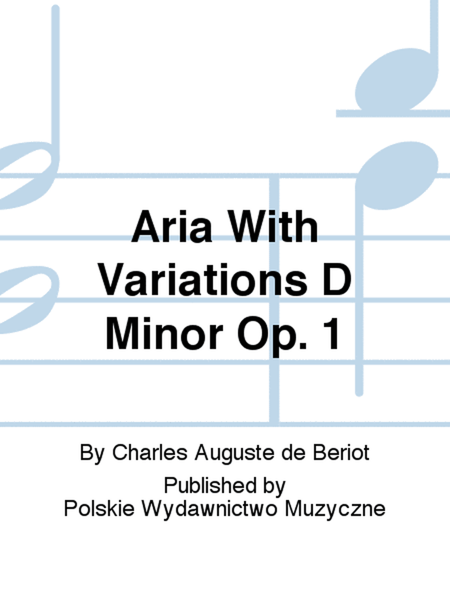 Aria With Variations D Minor Op. 1