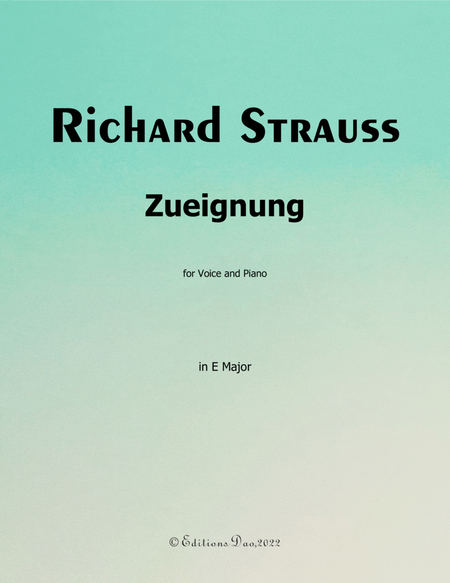Zueignung, by Richard Strauss, in E Major