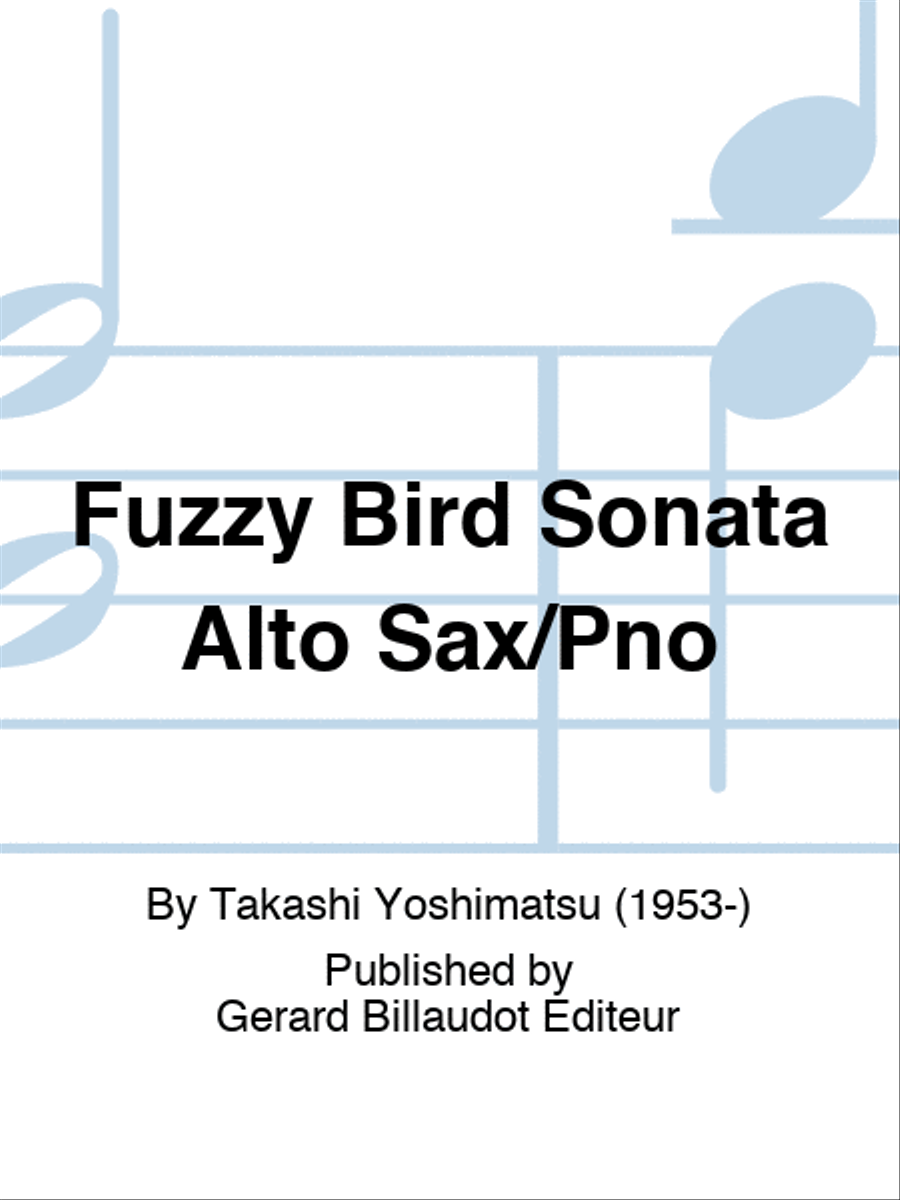 Yoshimatsu - Fuzzy Bird Sonata Alto Sax/Piano Alto Saxophone scores gallery preview page 1