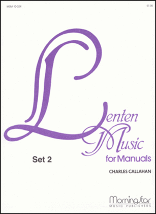 Book cover for Lenten Music for Manuals, Set 2