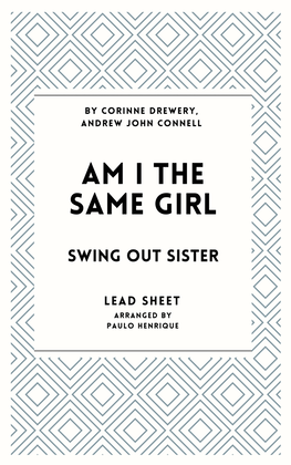 Book cover for Am I The Same Girl - Swing Out Sister
