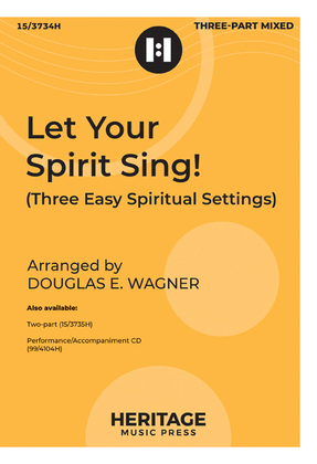 Let Your Spirit Sing!
