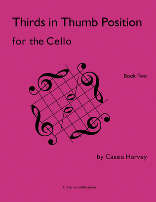 Book cover for Thirds in Thumb Position for the Cello, Book Two