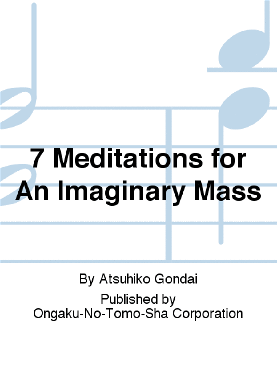 7 Meditations for An Imaginary Mass Piano Solo scores gallery preview page 1