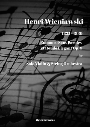 Wieniawski Romance Sans Paroles Et Rondo Élégant Op. 9 for Violin and String Orchestra