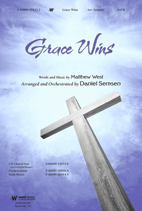 Grace Wins - CD ChoralTrax