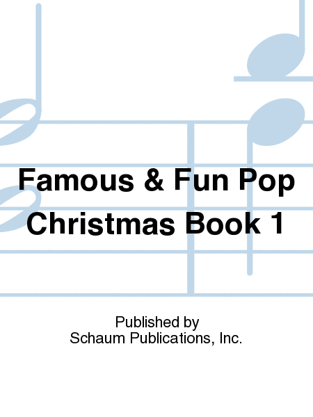 Famous & Fun Pop Christmas Book 1