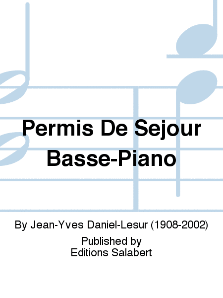 Permis De Sejour Basse-Piano