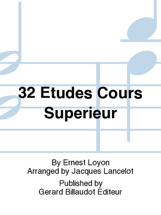 Book cover for 32 Etudes Cours Superieur
