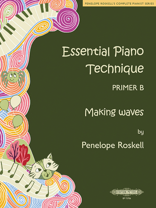 Book cover for Essential Piano Technique Primer B -- Making waves