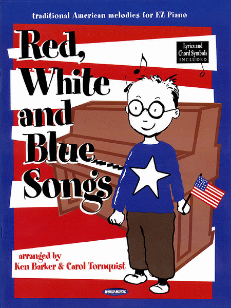 Red, White & Blue Songs - Piano Folio