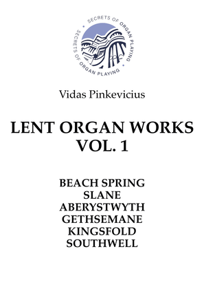 Lent Organ Music, Vol. 1 by Vidas Pinkevicius