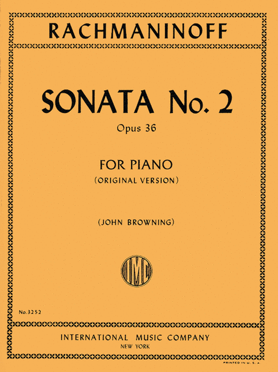 Sonata No. 2 In B Flat Minor, Opus 36 (Original Version)