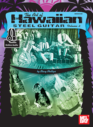 The Art of Hawaiian Steel Guitar, Volume 2