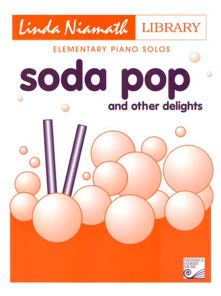 Soda Pop and Other Delights