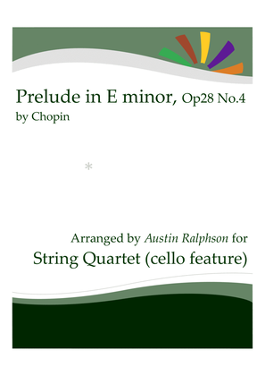 Book cover for Prelude in E minor, Op.28 No.4 - string quartet (cello feature)