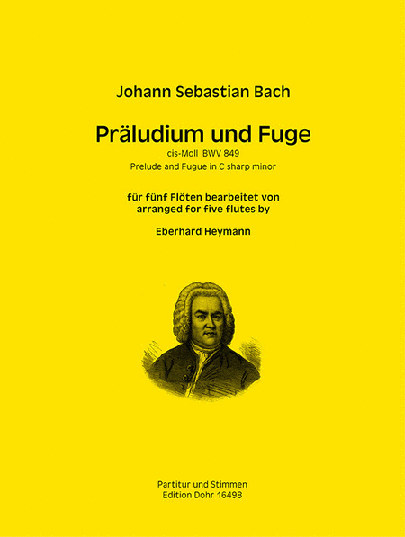 Präludium und Fuge cis-Moll BWV 849 (für fünf Flöten)