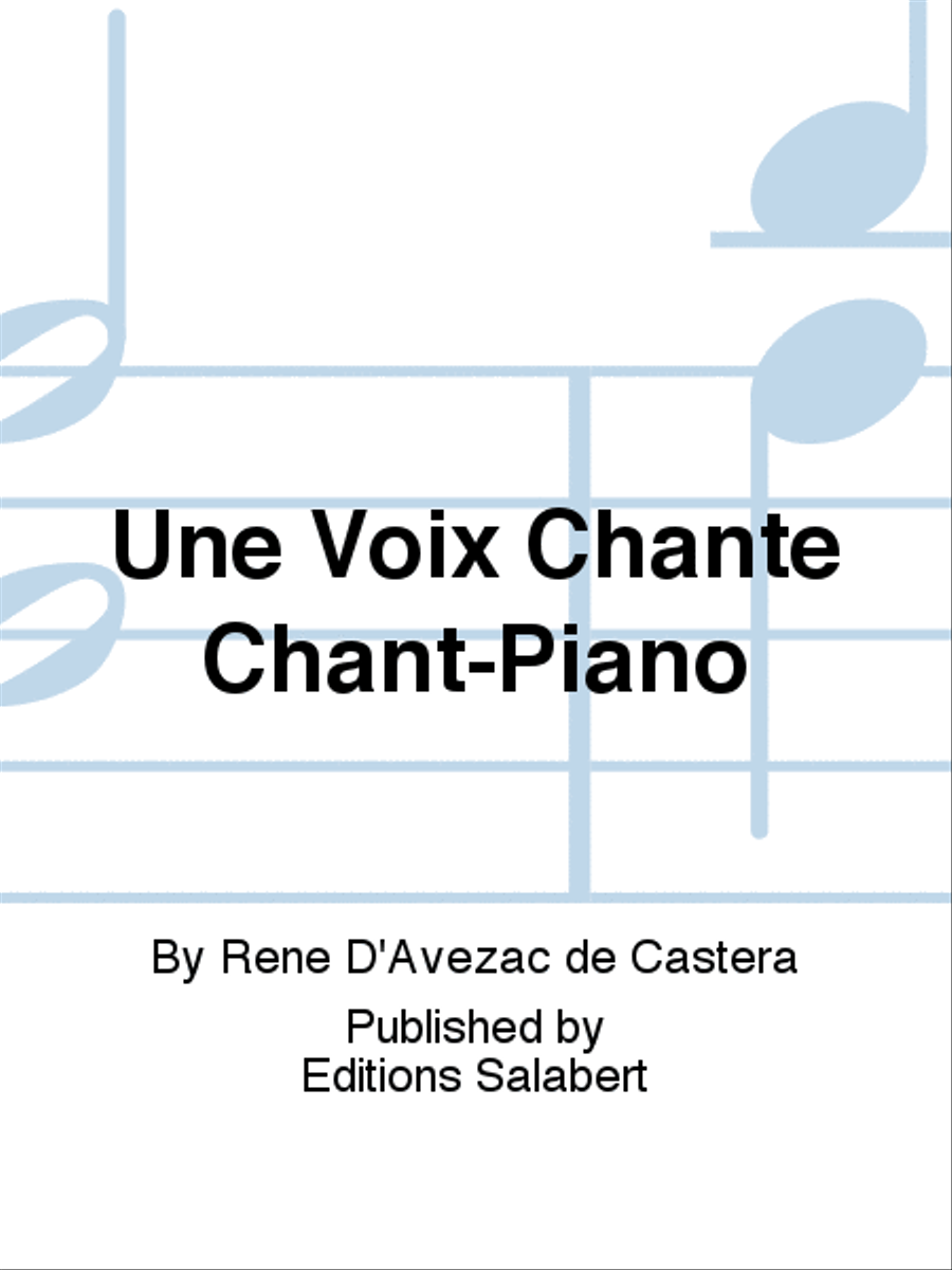 Une Voix Chante Chant-Piano