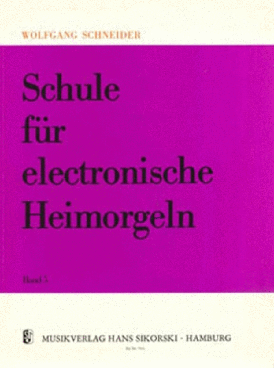 Schule Fur Electronische Heimorgeln -bd 5-