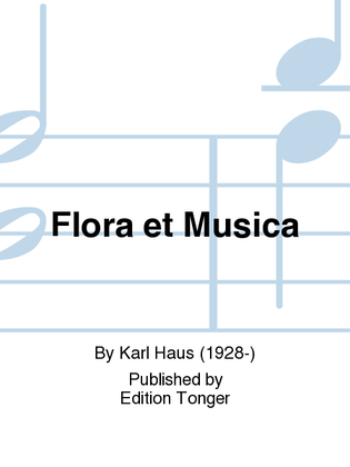 Flora et Musica
