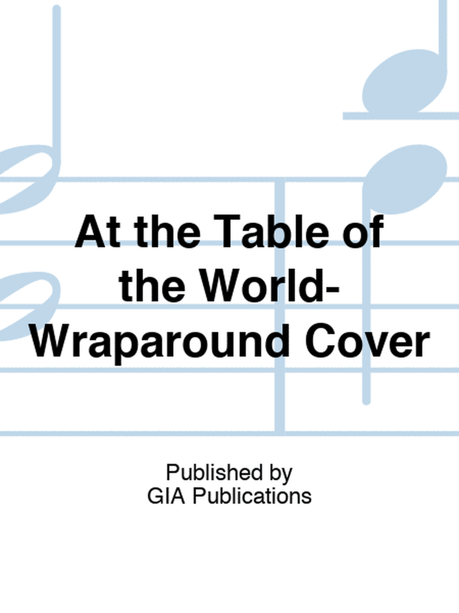 At the Table of the World-Wraparound Cover
