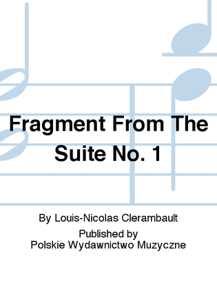 Fragment From The Suite No. 1