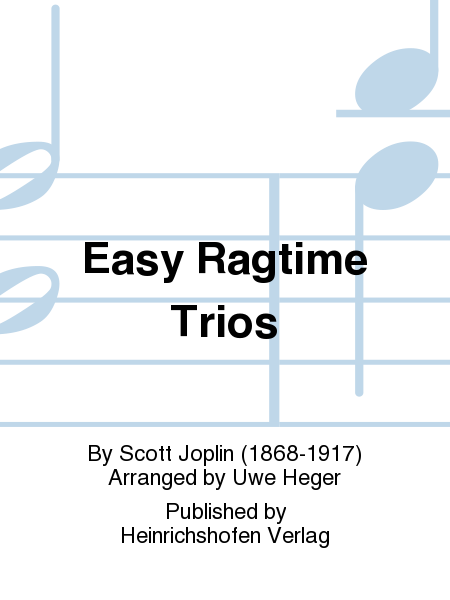 Easy Ragtime Trios for 3 Violins or Clarinets