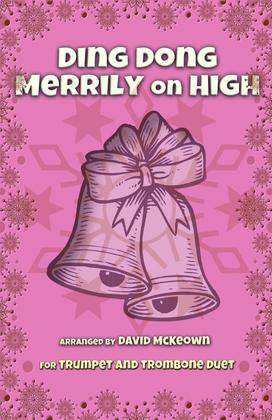 Book cover for Ding Dong Merrily on High, Jazz Style, for Trumpet and Trombone Duet