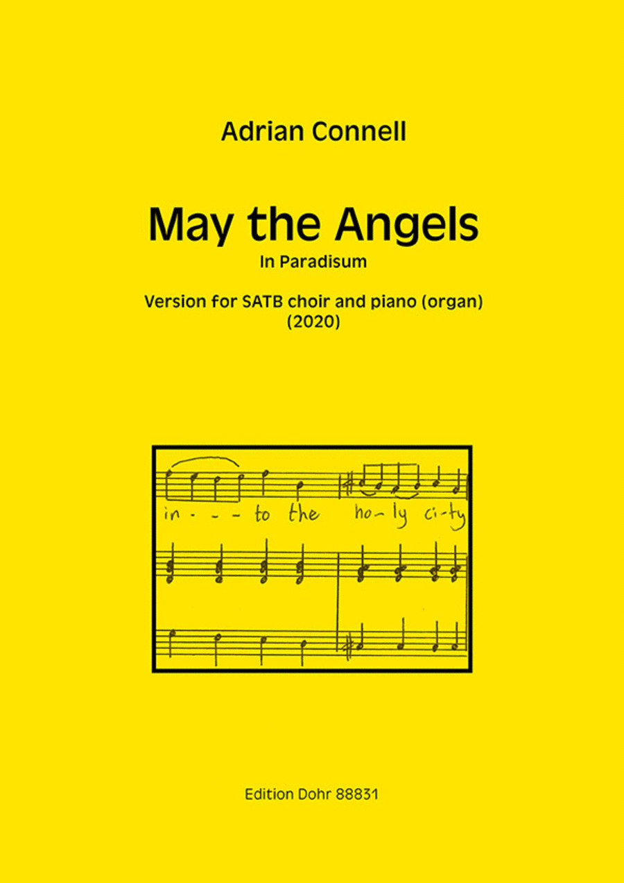 May the Angels for SATB choir and piano (organ) (2020) -In Paradisum-