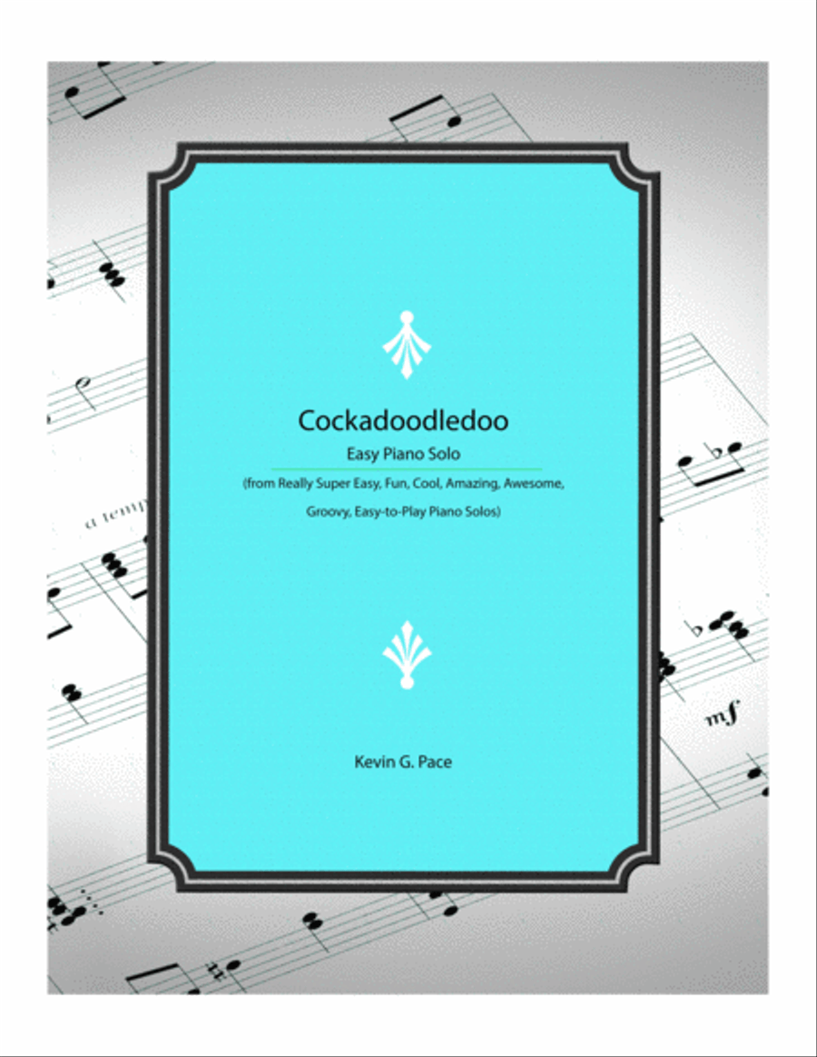 Cock-a-doodle-doo - easy piano solo Easy Piano scores gallery preview page 1
