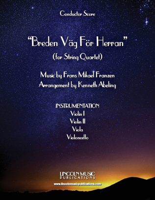 Breden Väg För Herran (Prepare the Royal Highway) (for String Quartet & optional Organ)