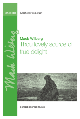Thou lovely source of true delight