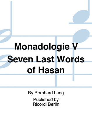 Book cover for Monadologie V Seven Last Words of Hasan