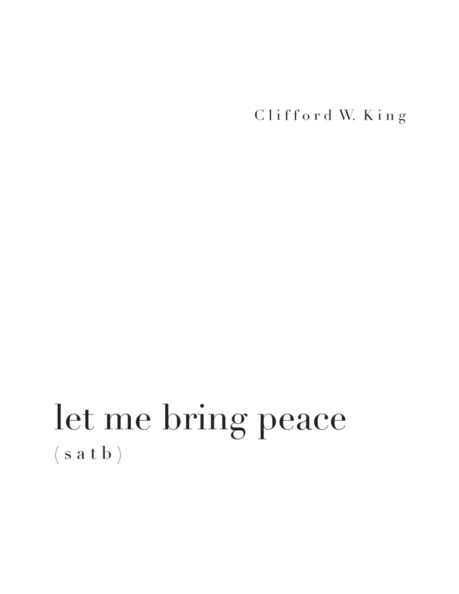 let me bring peace ( s a t b ) 4-Part - Digital Sheet Music