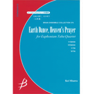 Earth Dance, Heaven's Prayer - Euphonium & Tuba Quartet