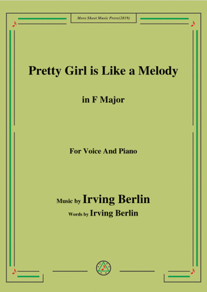 Irving Berlin-Pretty Girl is Like a Melody,in F Major,for Voice&Piano