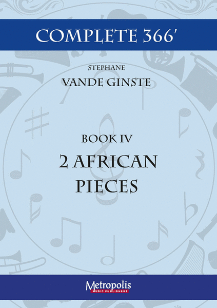 Complete 366' - Book 4: 2 African Pieces