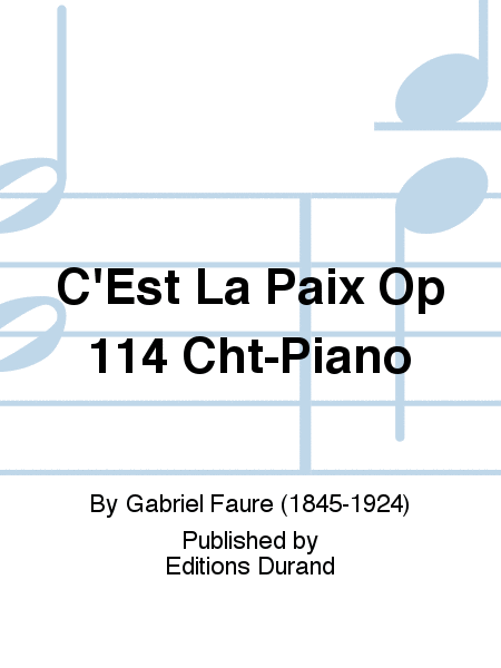 C'Est La Paix Op 114 Cht-Piano