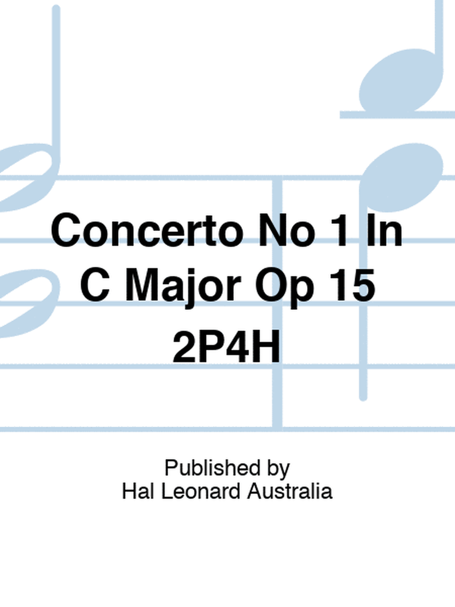 Concerto No 1 In C Major Op 15 2P4H