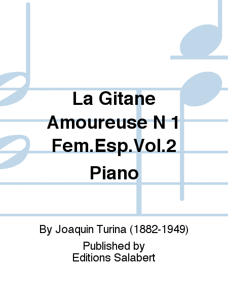 La Gitane Amoureuse N 1 Fem.Esp.Vol.2 Piano