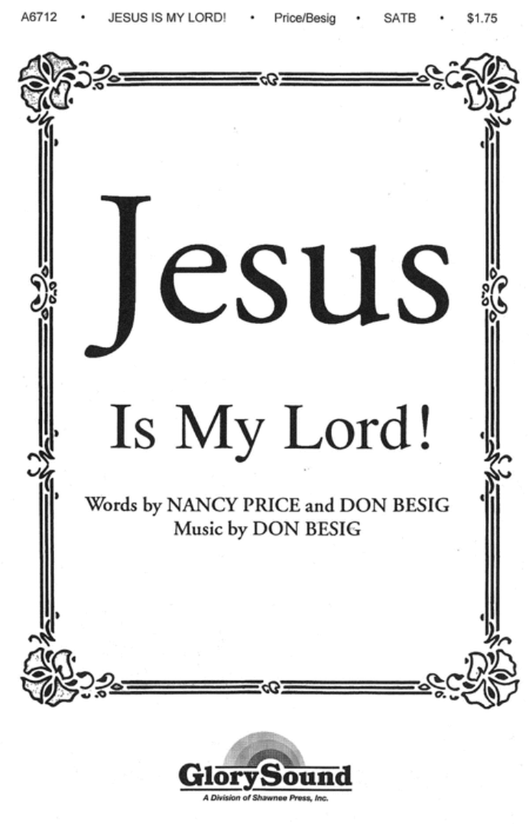 Jesus Is My Lord! image number null