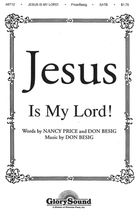 Book cover for Jesus Is My Lord!
