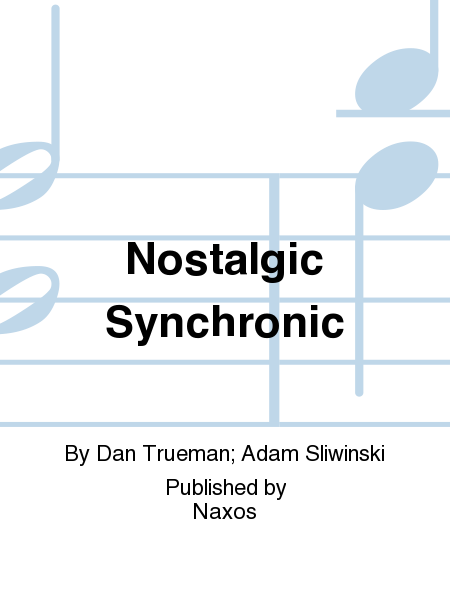 Nostalgic Synchronic