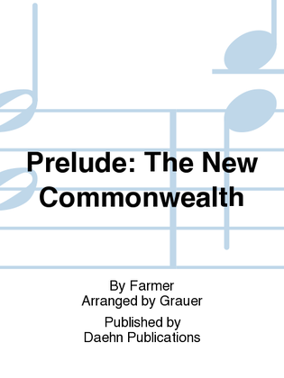 Prelude: The New Commonwealth