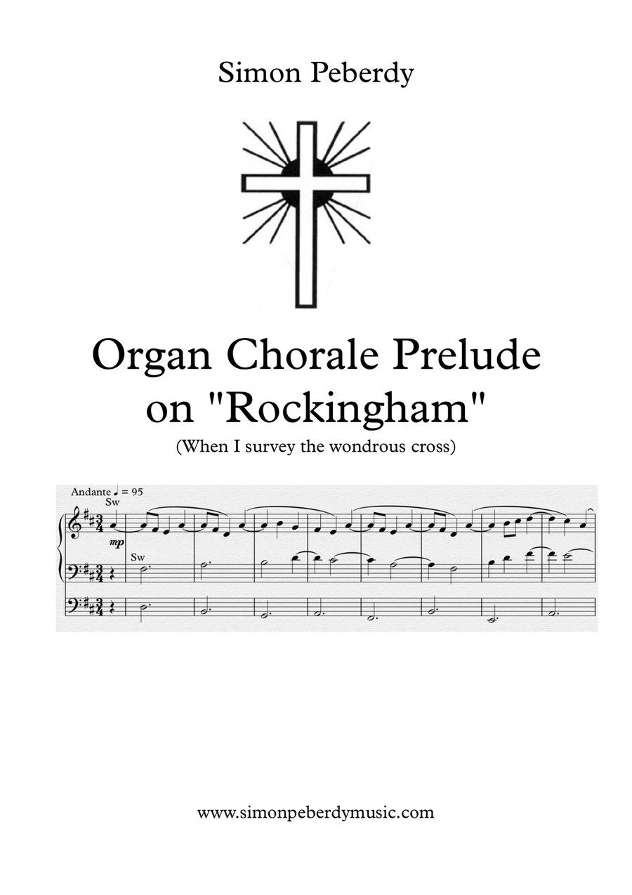 Good Friday Organ Chorale Prelude on Rockingham (When I survey the wondrous cross) by Simon Peberdy image number null