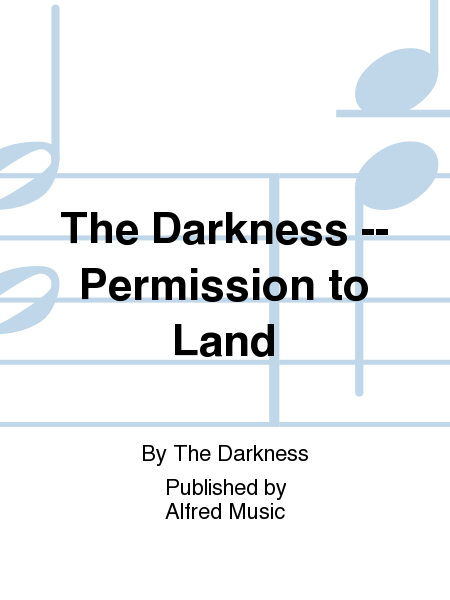 The Darkness -- Permission to Land