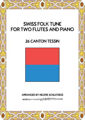 Swiss Folk Dance for two flutes and piano – 26 Canton Tessin – Monferina