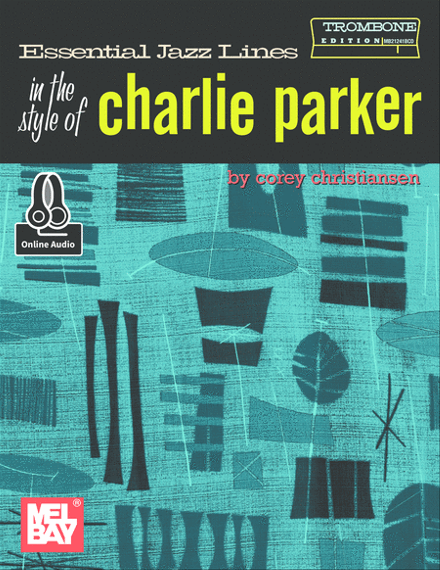 Essential Jazz Lines in the Style of Charlie Parker, Trombone Edition Trombone scores gallery preview page 1