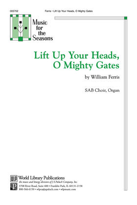 Lift Up Your Heads, O Mighty Gates-SAB